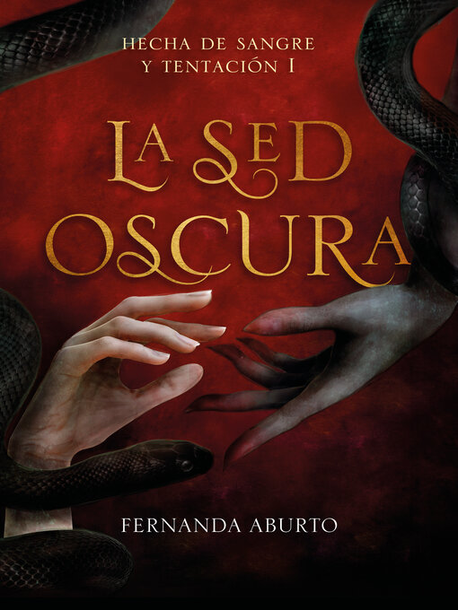 Cover image for La sed oscura (Hecha de Sangre y Tentación 1)